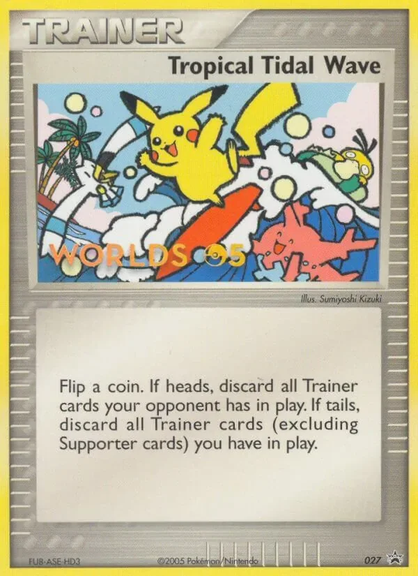 Tropical Tidal Wave #027, Nintendo Black Star Worlds 05 participant, TCGdex reference